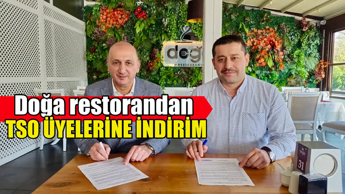 Doğa restorandan TSO üyelerine indirim