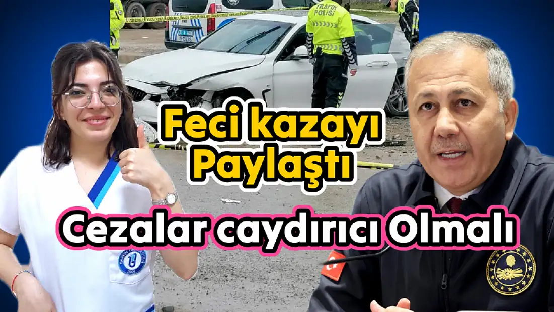 Yerlikaya’dan Edanur İçin Yürek Burkan Paylaşım