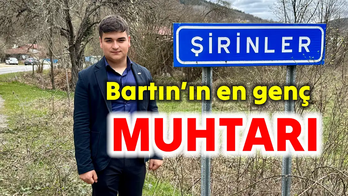 20 yaşında köye muhtar oldu