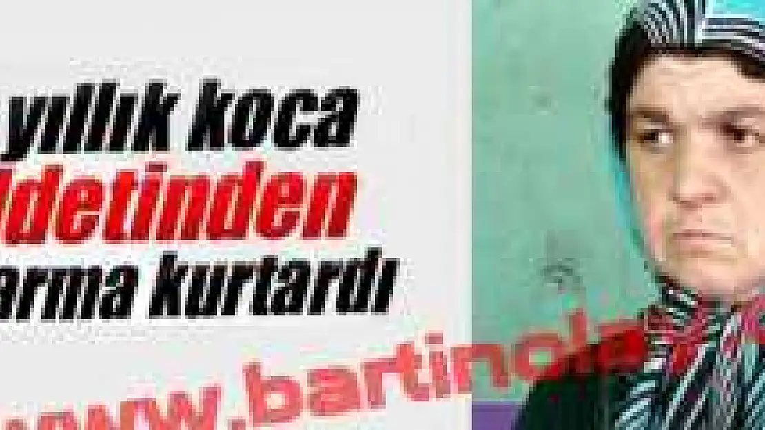 30 YILLIK KOCA ESARETİNDEN JANDARMA KURTARDI