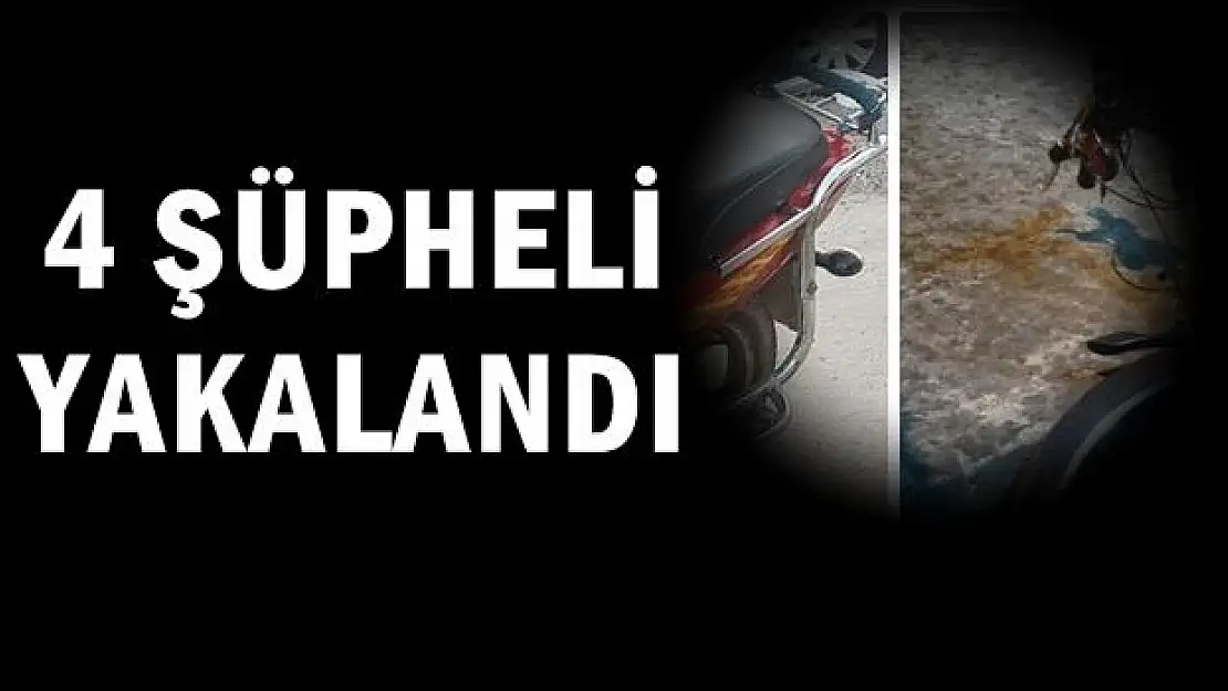 4 şüpheli yakalandı