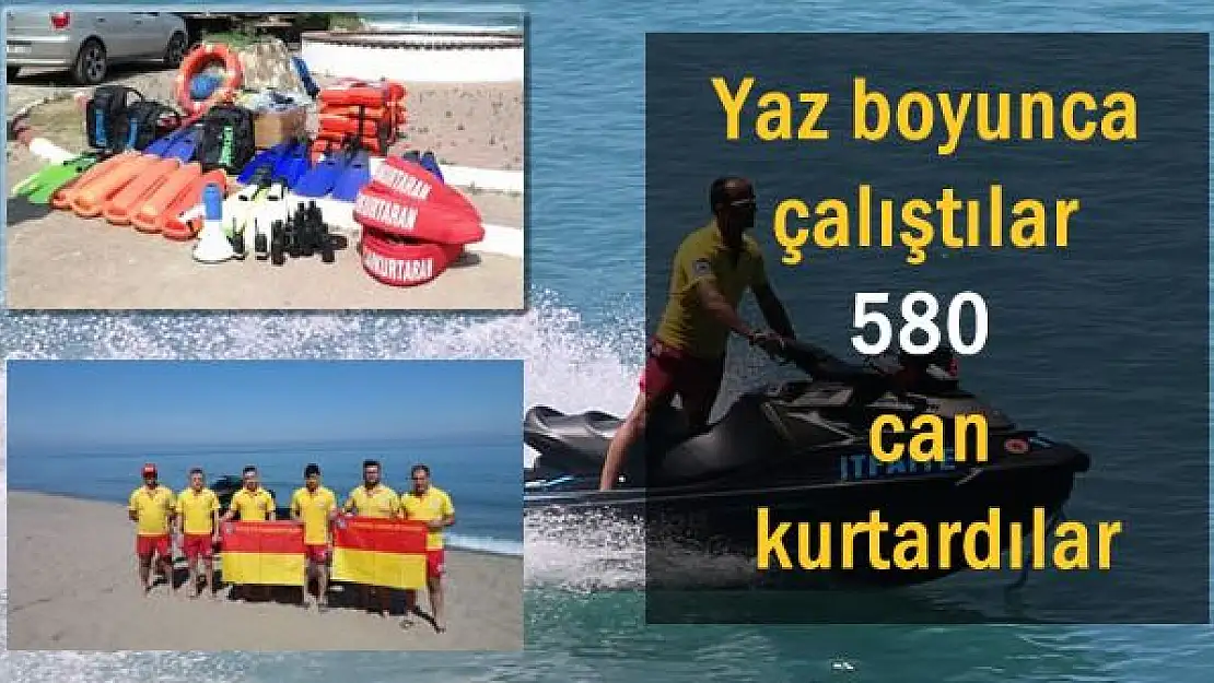 580 Can kurtarıldı