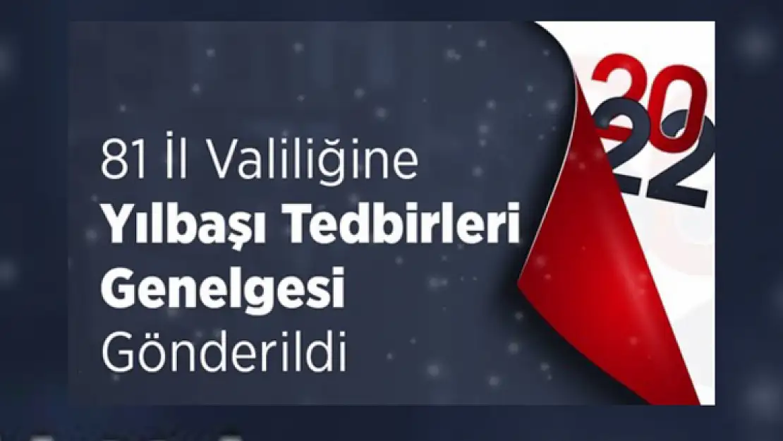 81 İle Yılbaşı Tedbirleri Genelgesi