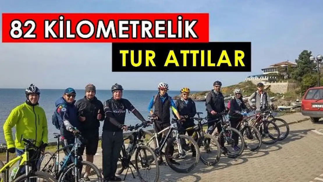 82 Kilometrelik Tur Attılar!