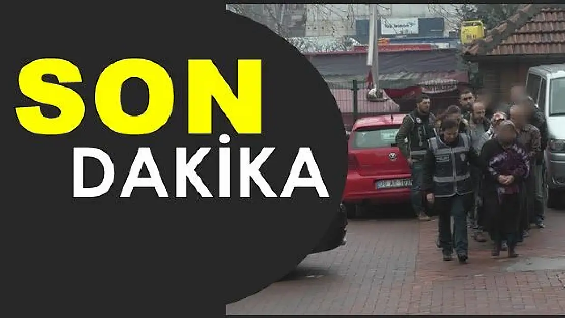 Adliyeye çıkartılanlar hakkında karar!