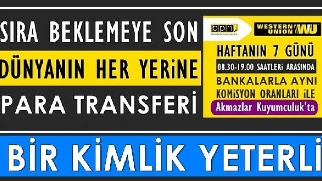 Akmazlar Kuyumculuk'ta Western Union hizmeti