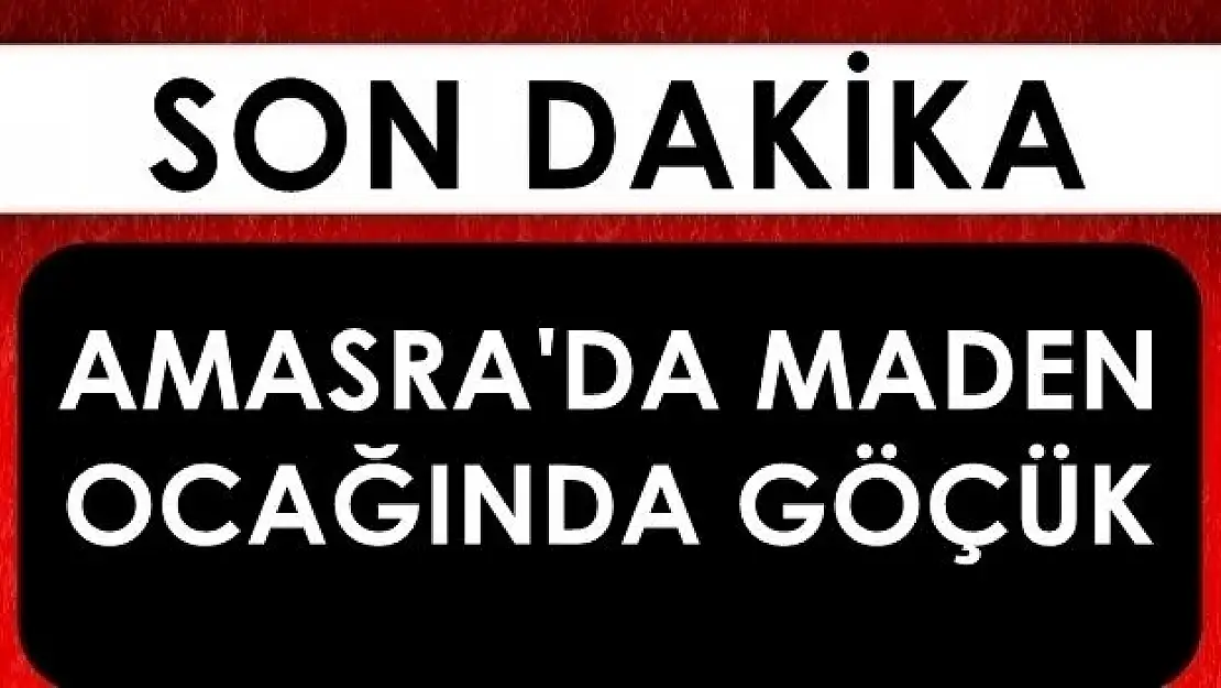 Amasra'da maden ocağında göçük