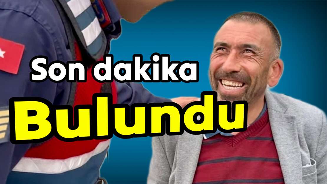 Aranan şahıs bulundu