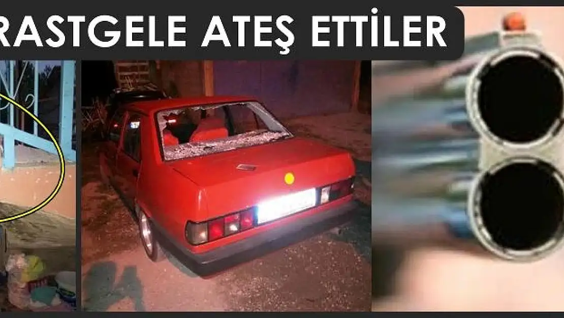 Av tüfeği ile dehşet saçtılar