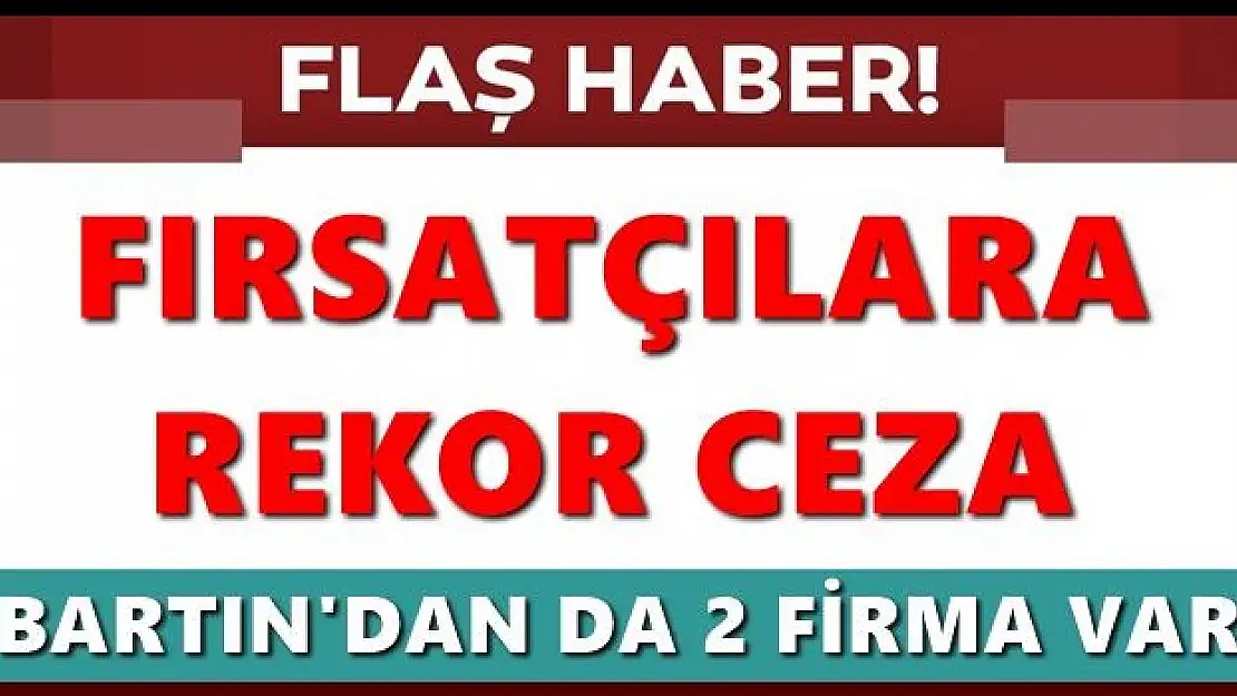 Bakanlık ifşa etti, listede Bartın'da var