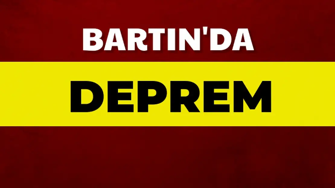 Bartın'da deprem!