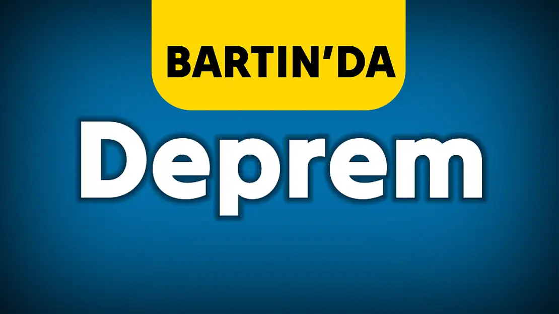 Bartın'da deprem