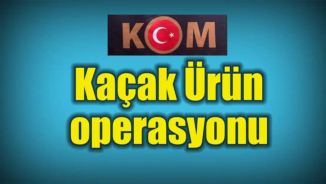 Bartın'da Kaçak Ürün Operasyonu
