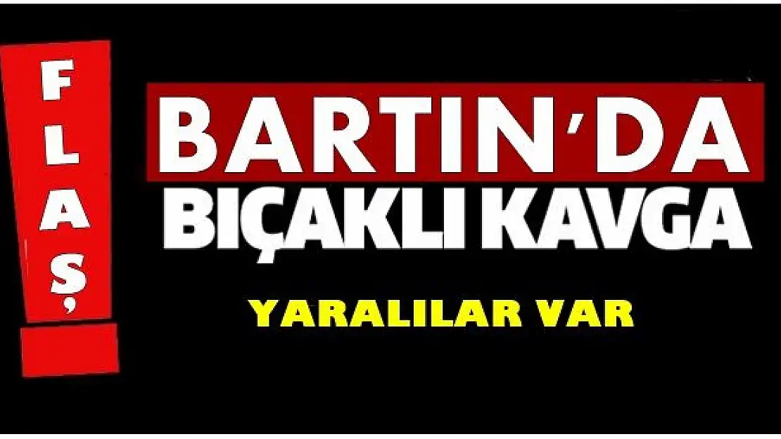 Bartın'da kanlı gece