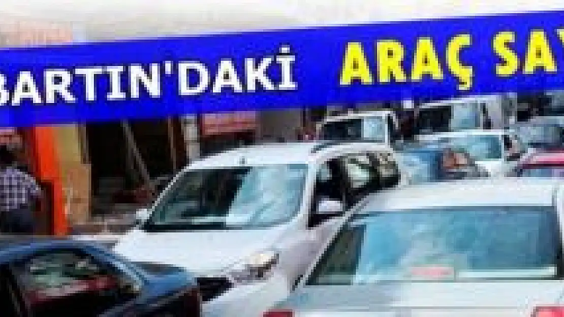 Bartın'da ki araç sayısı 45 bin oldu