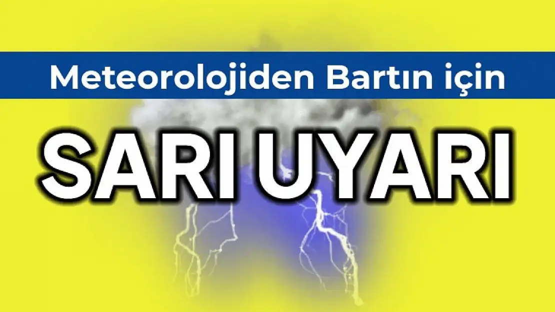 Bartın için sarı kodlu uyarı