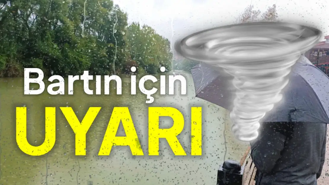 Bartın için sarı kodlu uyarı