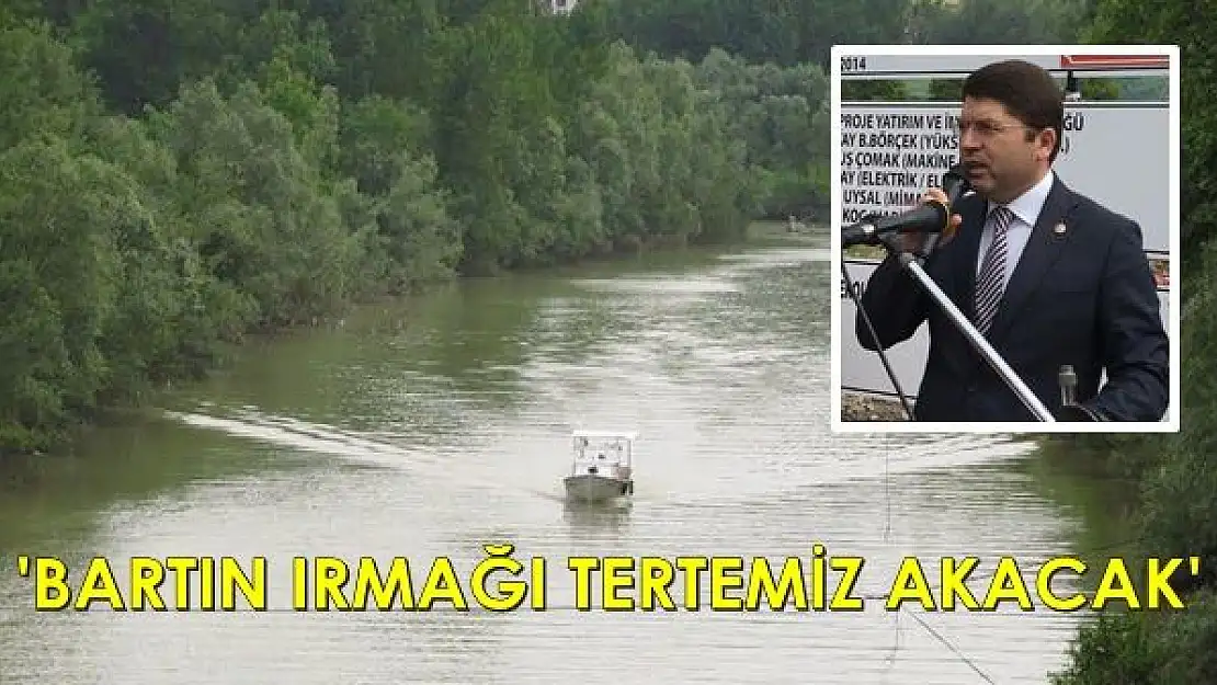 Bartın Irmağı Tertemiz Akacak