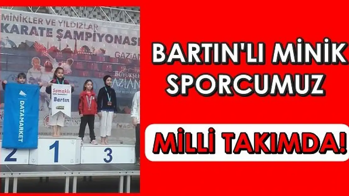 Bartın'lı Minik Sporcumuz Milli Takımda!