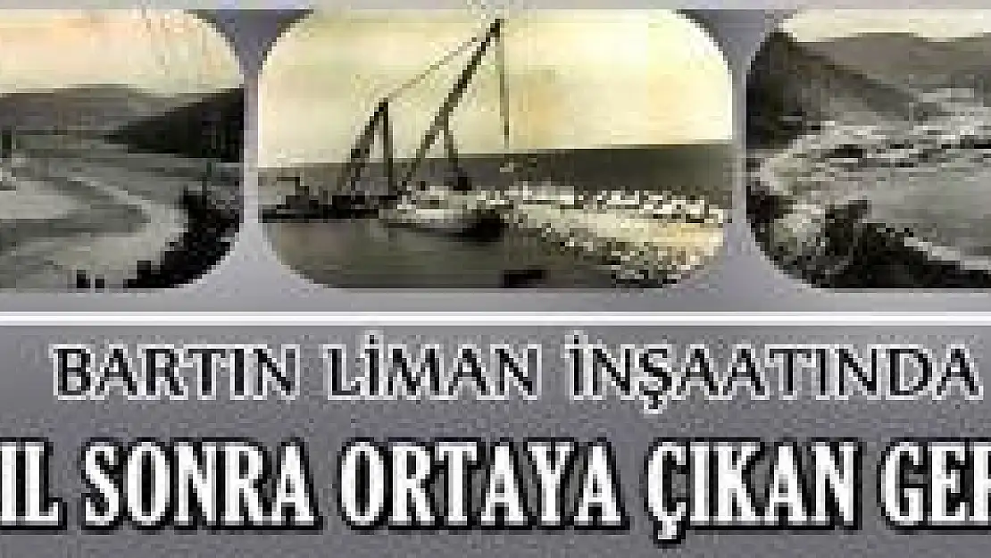 Bartın Limanın'da Menderes zamanında yaşananlar 