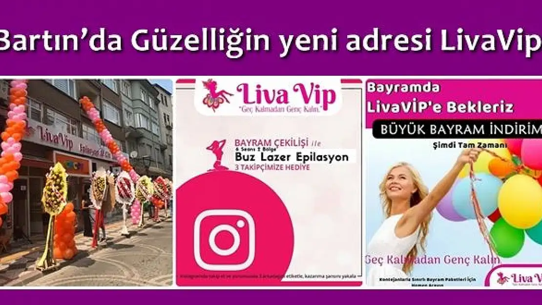 Bartın Liva Vip'te açılışa özel fırsatlar