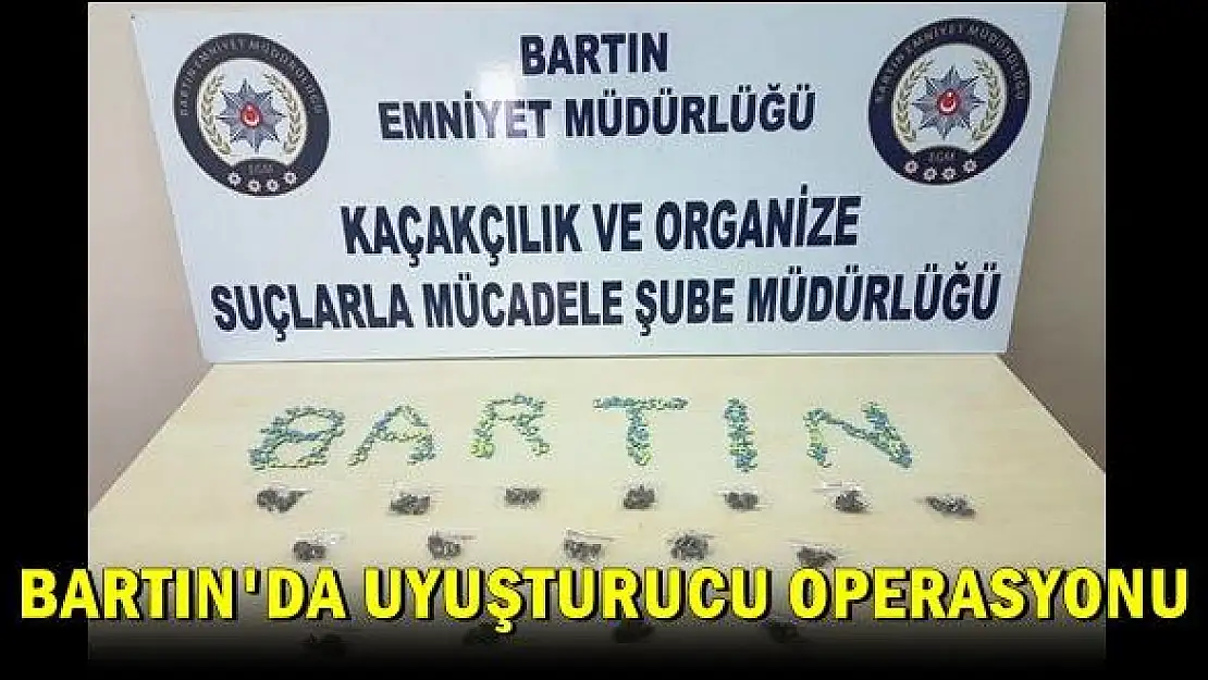 Bartın polisinden uyuşturucu tacirlerine darbe