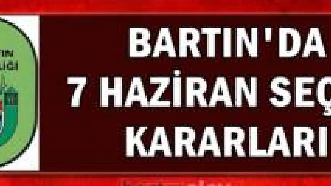 Bartın Valiliği seçim karalarını açıkladı