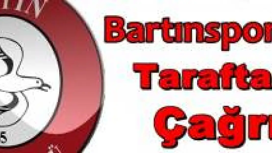 Bartınspor'dan taraftara çağrı