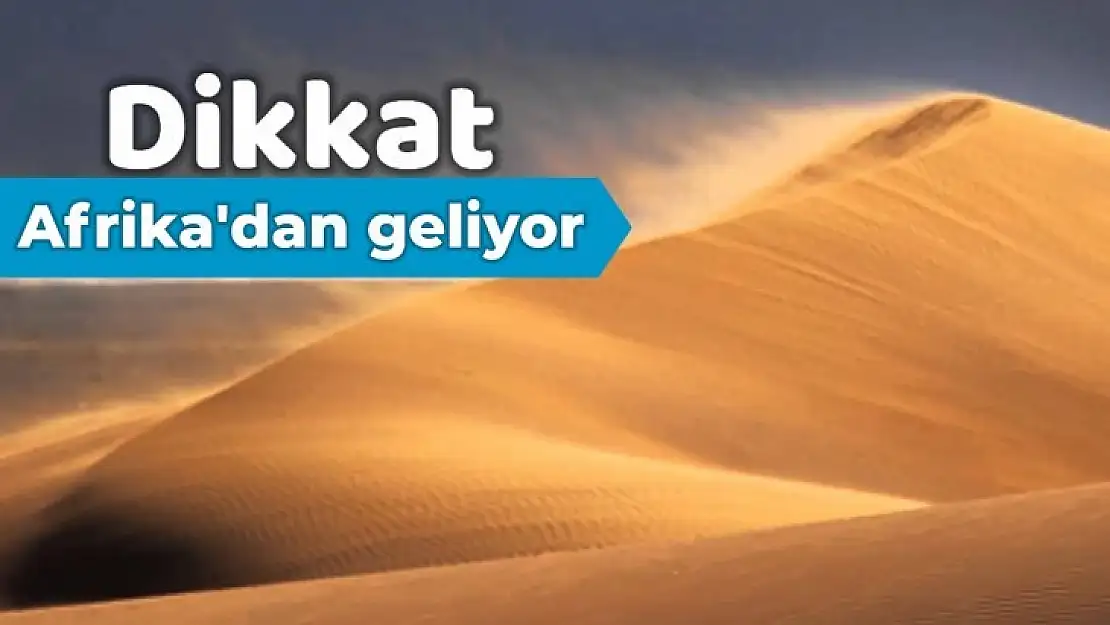 Başımıza toz yağacak