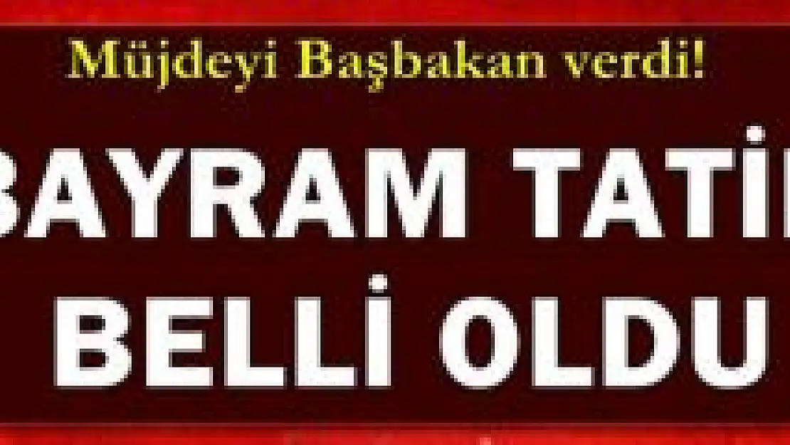 Bayram tatili 9 gün