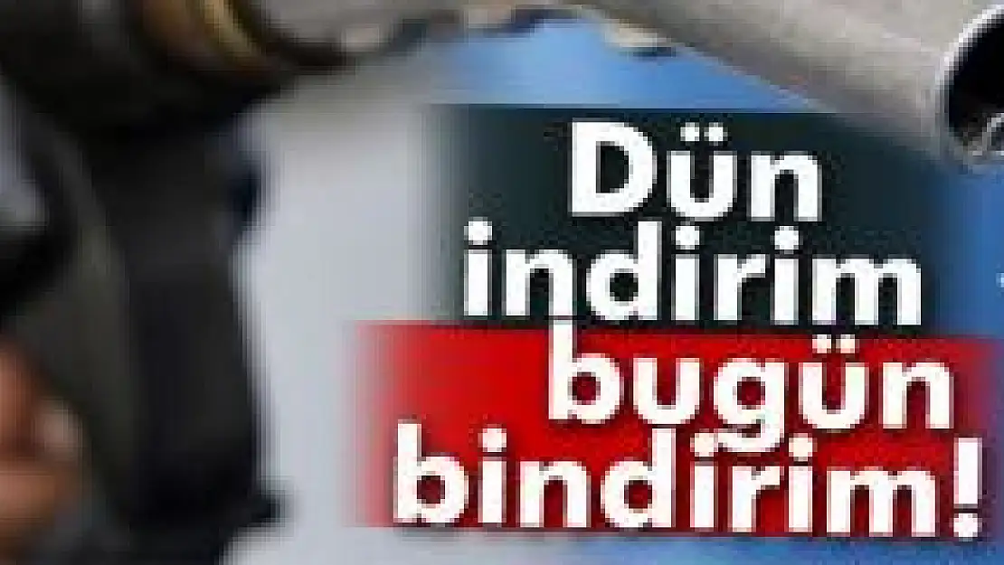 Benzine dün indirim, bugün zam