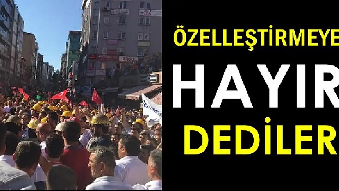 Binlerce Madenci Özelleştirmeye karşı eylem yaptı