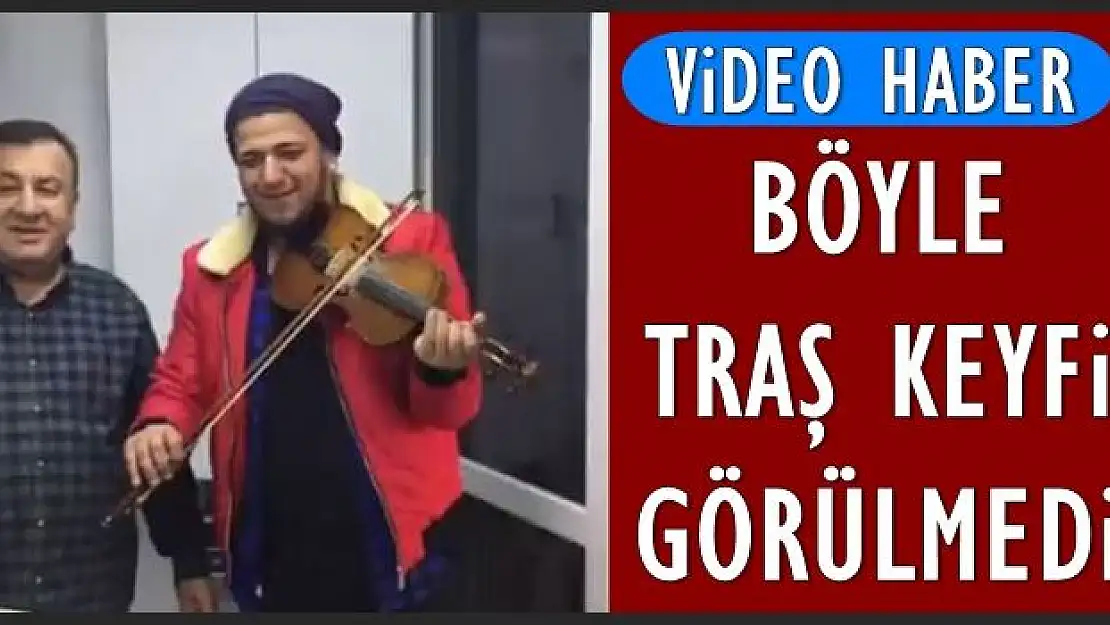 Böyle traş keyfi görülmedi