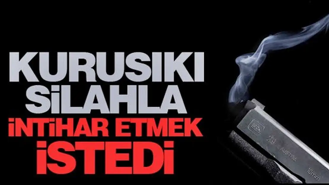 Canına kıymak istedi!