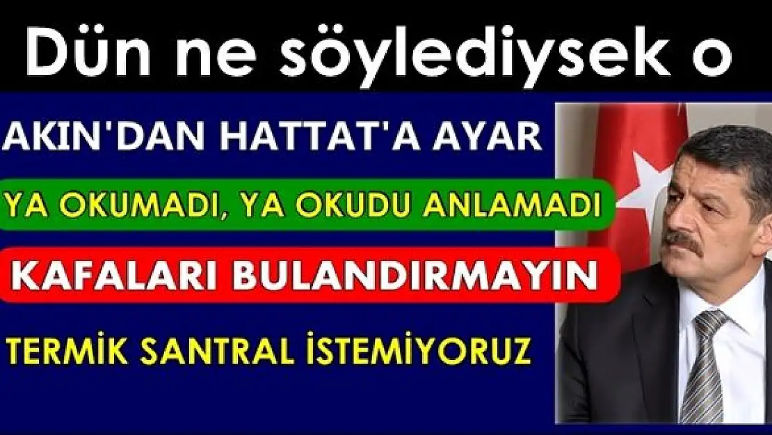 Cemal Akın'dan Hattat'a okkalı ayar!