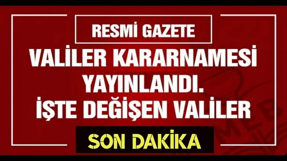 Çoğu ilin valisi değişti