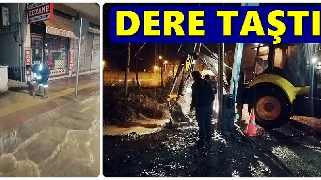 Dere taştı, ekipler harekete geçti