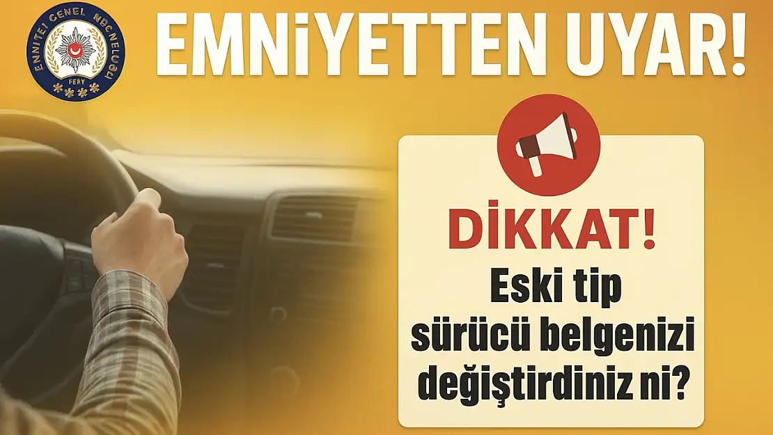 Emniyetten uyarı
