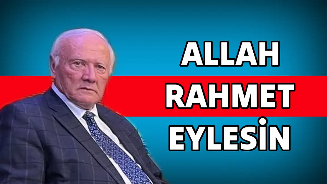Eski Bakan Hasan Akyol vefat etti