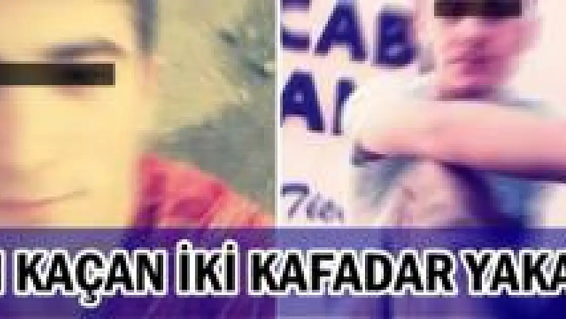 Evden Kaçan İki Kafadar Yakalandı