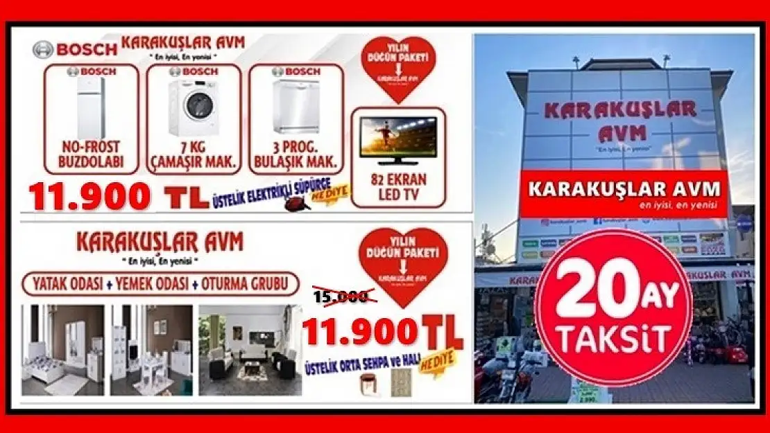 Evinizin tüm ihtiyaçları 20 ay vade ile Karakuşlar AVM'de