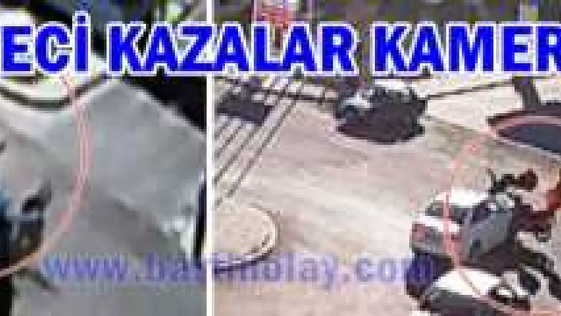 FECİ KAZALAR KAMERALARA BÖYLE YANSIDI