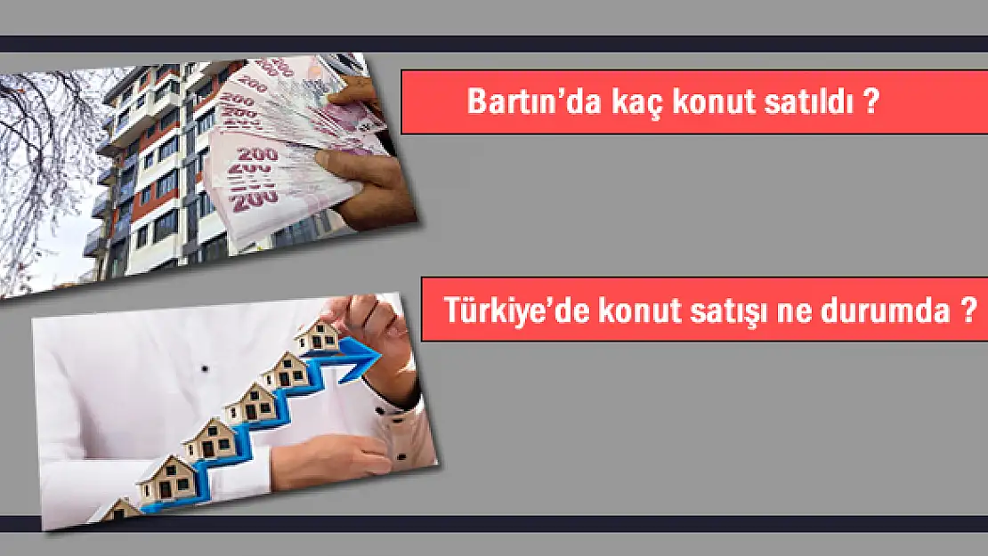 Geçen ay ne kadar konut satıldı ?