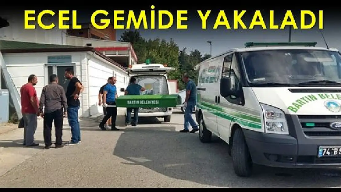 Gemide hayatını kaybetti