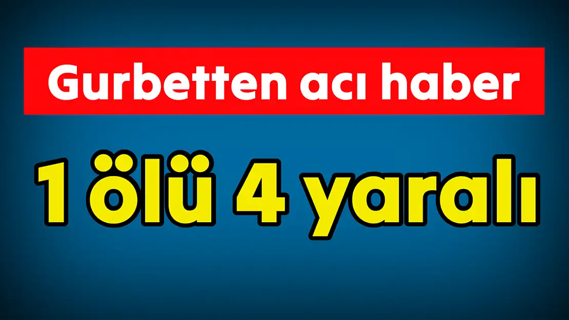 Gurbetten Bartın'a acı haber