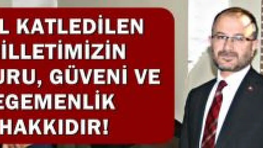 Hangişi: O bildiriyi kökten reddediyoruz