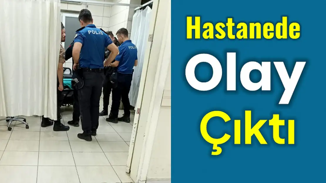 Hastanede olaylı gece