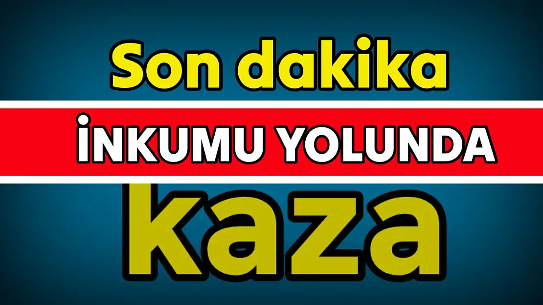 İnkumu rampasında kaza
