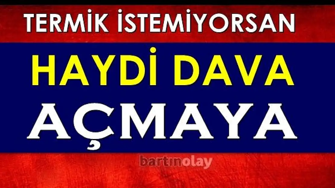 İptal kararı için halkımızı dava açmaya çağırıyoruz