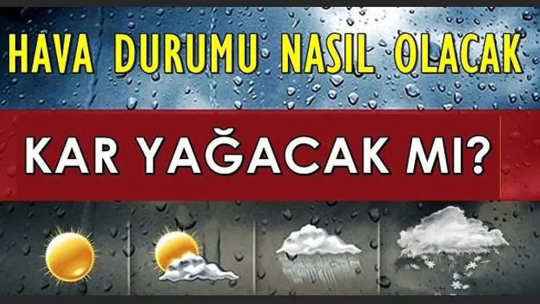 İşte 5 günlük hava tahmini